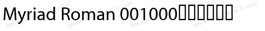 Myriad Roman 001000字体转换